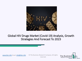 HIV Drugs Market Development Trends And Future Strategies 2023
