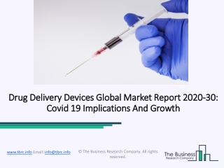 2020 Drug Delivery Devices Market Share, Restraints, Segments And Regions