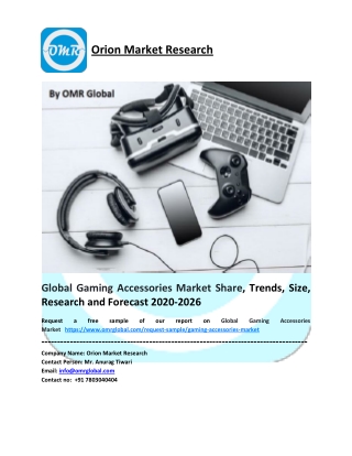 Global Gaming Accessories Market Size, Industry Trends, Share and Forecast 2020-2026