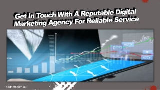 Get In Touch With A Reputable Digital Marketing Agency For Reliable Service
