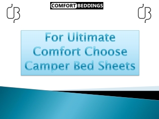 For Ultimate Comfort Choose Camper Bed Sheets