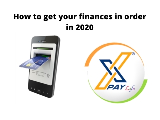 How to Get Your Finances in Order in 2020