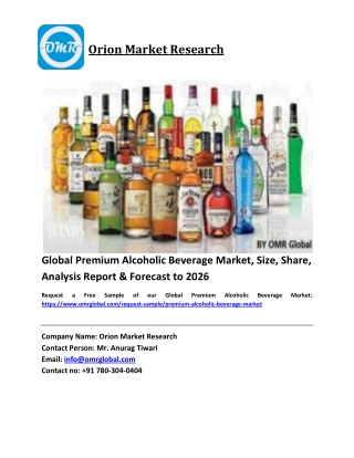 Global Premium Alcoholic Beverage Market Size, Industry Trends, Share and Forecast 2020-2026