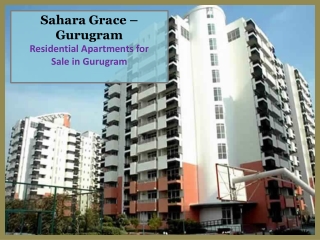 Sahara Grace for Sale on MG Road Gurugram | 3 BHK Apartments for Sale in Gurugram