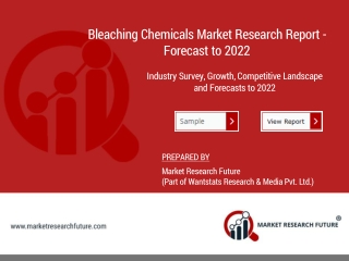 Bleaching Chemicals Market Size - COVID-19 Analysis, Trends, Overview, Demand and Outlook 2022