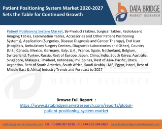 Patient Positioning System Market 2020-2027 Sets the Table for Continued Growth