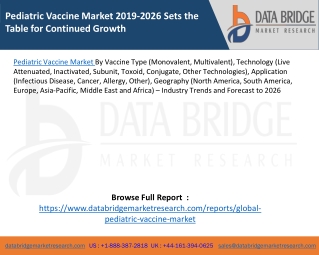 Pediatric Vaccine Market 2019-2026 Sets the Table for Continued Growth