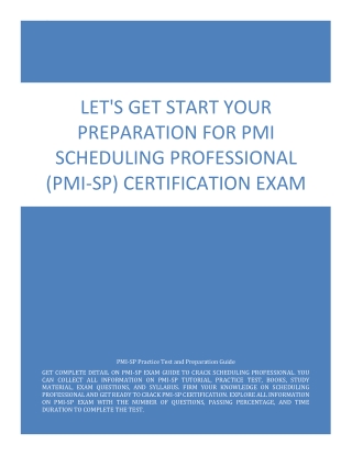 Let's Get Start Your Preparation for PMI Scheduling Professional (PMI-SP) Certification Exam