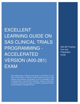 Excellent Learning Guide on SAS Clinical Trials Programming - Accelerated Version (A00-281) Exam