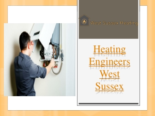 Heating Engineers in West Sussex