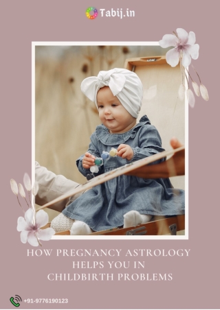How Pregnancy Astrology helps you in childbirth problems?