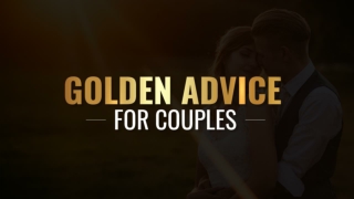 Himalaya Tentex Royal - Golden Advice For Couples
