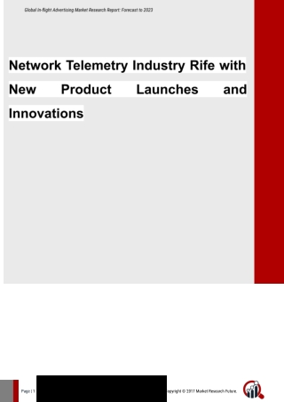 Network Telemetry Industry 2020: Historical Analysis, Opportunities, Latest Innovations, Top Players Forecast 2025