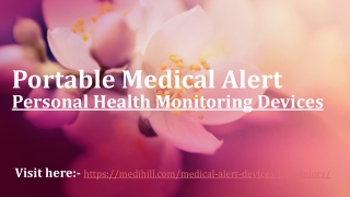 Portable Medical Alert | Personal Health Monitoring Devices | Medihill®