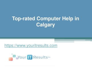 Top-rated Computer Help in Calgary - www.youritresults.com