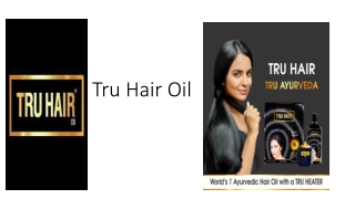 Tru Hair Anti Dandruff Ayurvedic Hair Oil