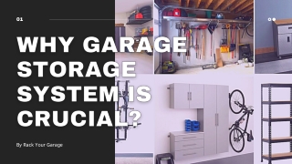 Why garage storage system is crucial?