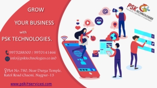 Grow Your Business With PSK technologies PVT LTD