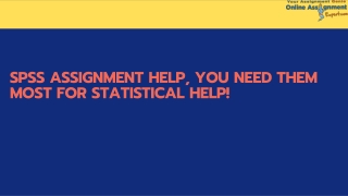 SPSS Assignment Help, You Need Them Most For Statistical Help!