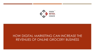 How Digital Marketing can Increase the Revenues of Online Grocery Business