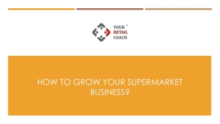 How to Grow your Supermarket Business
