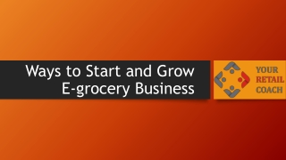 Ways to Start and Grow E‐grocery Business