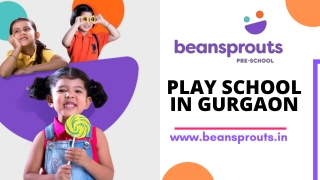 Preschool & Daycare School in Gurgaon | Beansprouts Pre-School