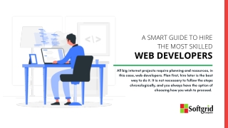 A Smart Guide To Hire The Most Skilled Web Developers