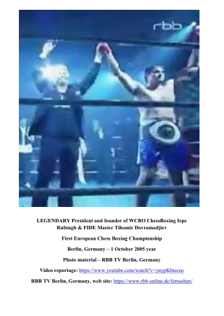 RBB TV Berlin Germany LEGENDARY President and founder of WCBO ChessBoxing Iepe Rubingh & FIDE Master Tihomir Dovramadjie