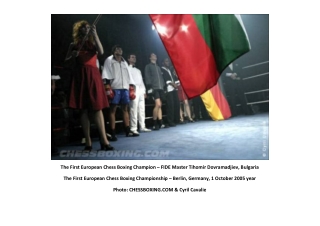 The First European Chess Boxing Champion FIDE Master Tihomir Dovramadjiev Bulgaria photo by CHESSBOXING.COM & Cyril Cava