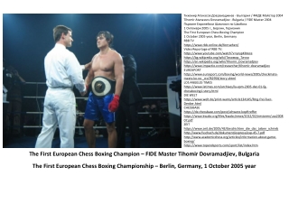 The First European Chess Boxing Champion FIDE Master Tihomir Dovramadjiev Bulgaria - Links to RBB TV, EUROSPORT, LOS ANG