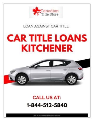 How to Get Emergency Car Title Loan in Kitchener?