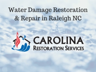 Water Damage Restoration & Repair in Raleigh NC