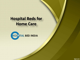 Buy Hospital Beds for Home Care, Best Hospital Beds For Sale – Hospital Bed India