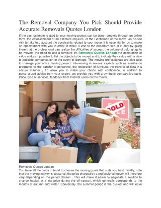 The Removal Company You Pick Should Provide Accurate Removals Quotes London