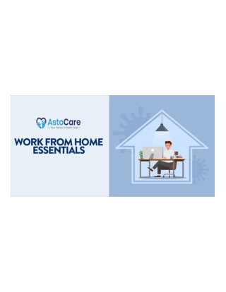 Work From Home Essentials