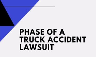 Phase Of A Truck Accident Lawsuit