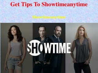 Get Tips To Showtimeanytime