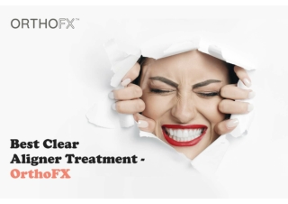 Best Clear Aligner Treatment | Teeth Alignment | Clear Aligners