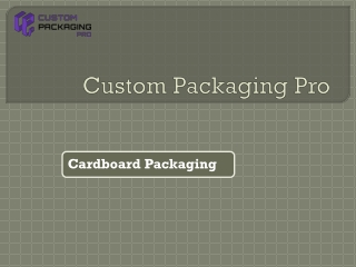 Cardboard Packaging