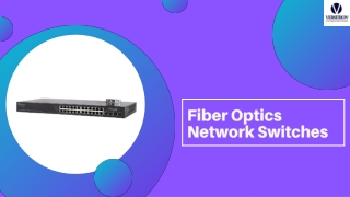 Fiber Optic Network Switches