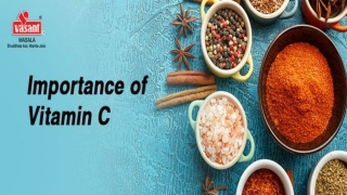 Vitamin C- Sources, Benefits, and Intake | Vasant Masala