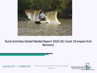 2020 Rural Activities Market Share, Restraints, Segments And Regions