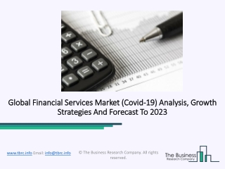 Financial Services Market Size, Share And Trend Analysis Report 2020-23