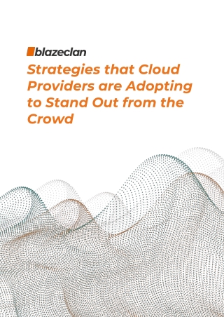 Strategies that Cloud Providers are Adopting to Stand Out from the Crowd