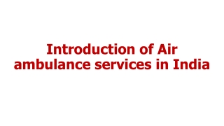 Introduction of Air ambulance services in India