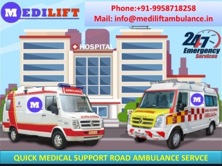 Best and Low-Cost Ambulance Service in Gaya and Katihar by Medilift