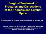 Surgical Treatment of Fractures and Dislocations of the Thoracic and Lumbar Spine
