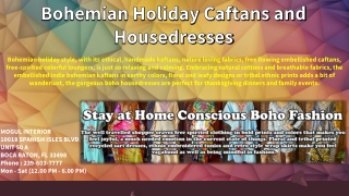 Bohemian Holiday Caftans and Housedresses