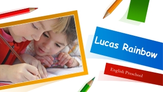 Improve your children skills with Lucas Rainbow